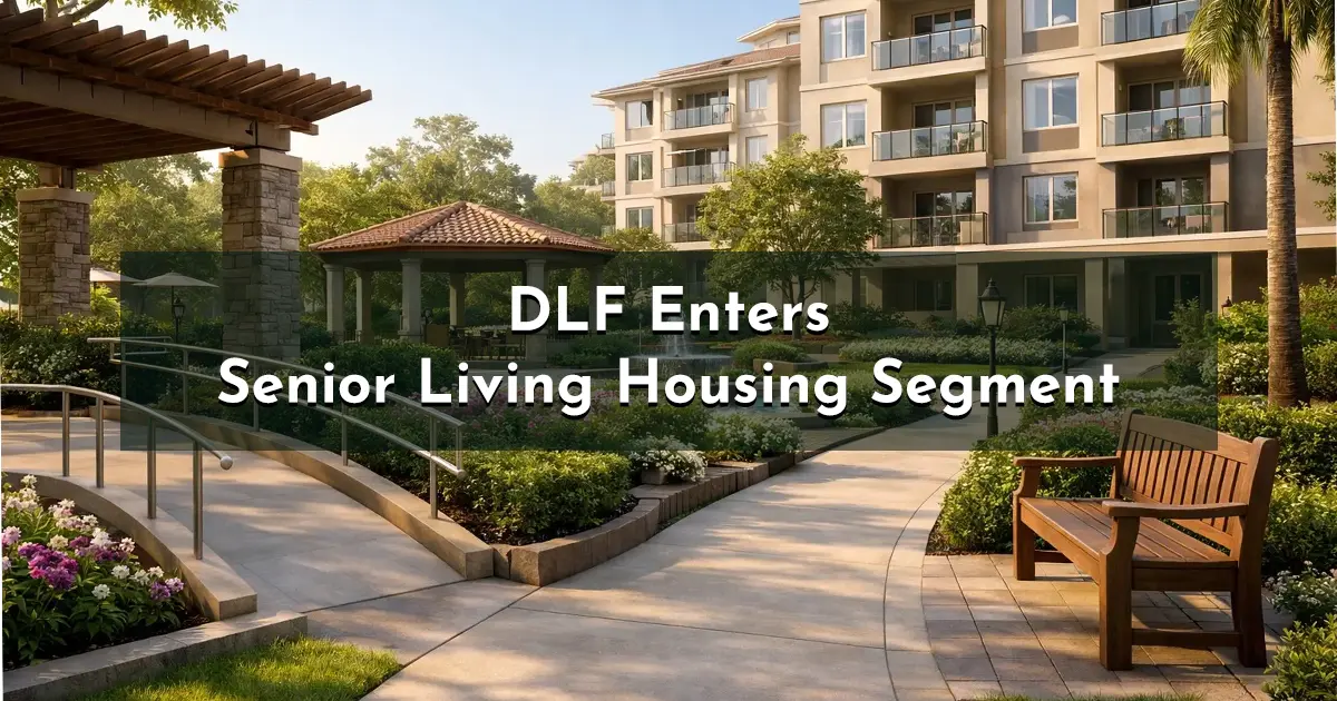 Dlf enters senior living housing segment