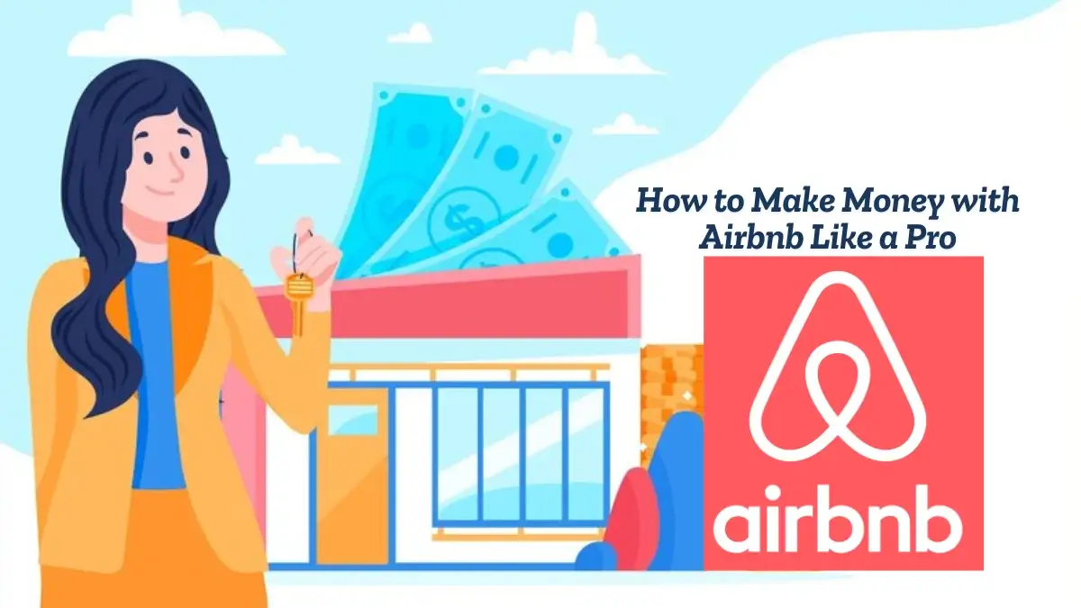 How to make money with airbnb