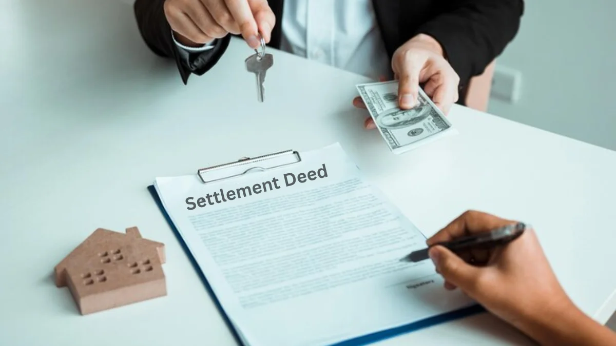 What Is a Settlement Deed? Meaning & Legal Importance