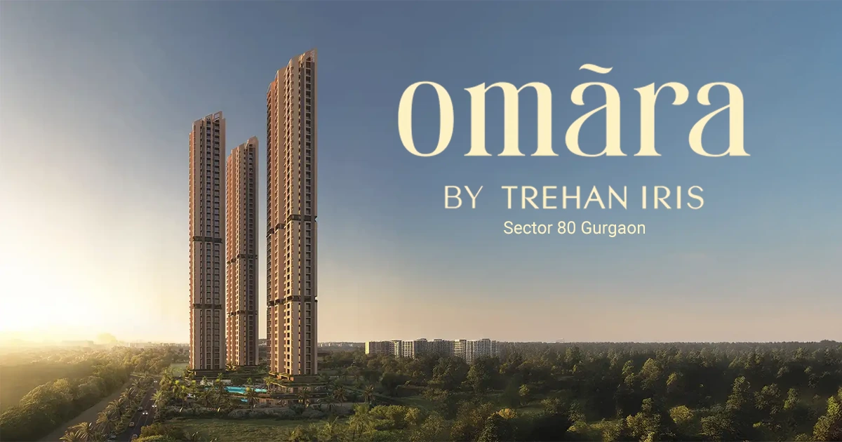 Trehan Iris Omara Sector 80 Gurgaon: Price & Amenities 2026