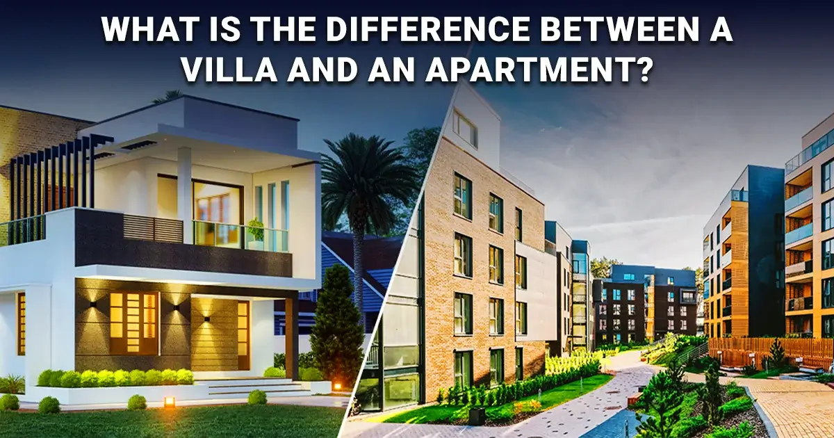 What is the Difference between Villa vs Apartment in India