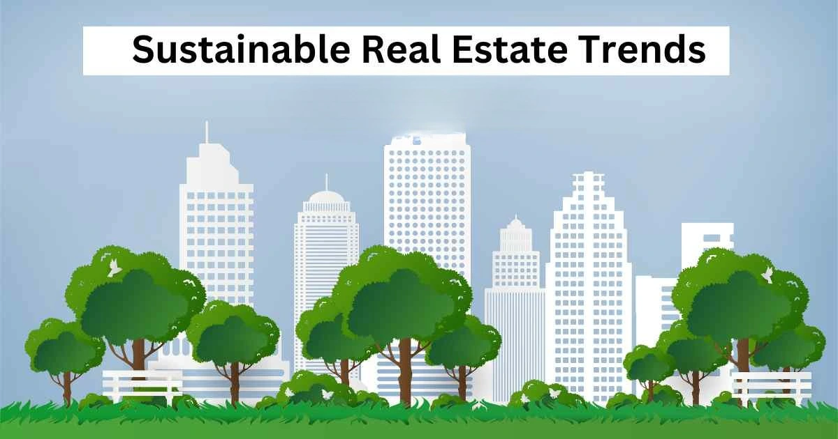 Sustainable Real Estate in India – Green Living 2026
