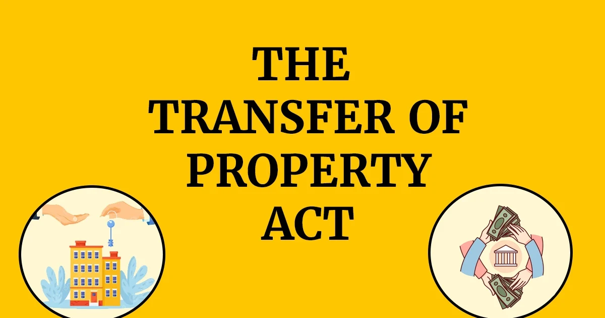 Transfer of property act
